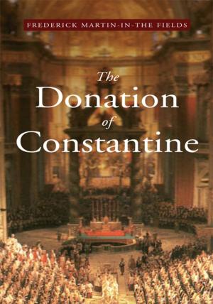 Cover of the book The Donation of Constantine by Corey P. Dunlap