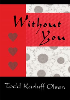 Cover of the book Without You by Elaine Rose Penn