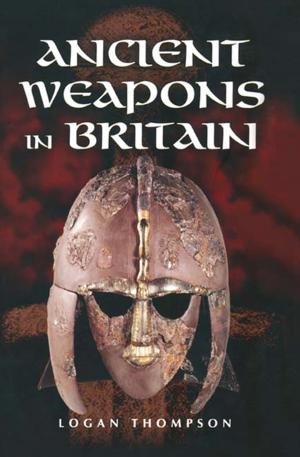 Book cover of Ancient Weapons in Britain