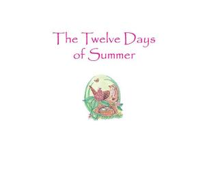 Cover of the book The Twelve Days of Summer by Sarah N. Harvey, Rose Cowles