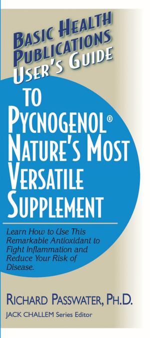 Cover of the book User's Guide to Pycnogenol by Liz Palika