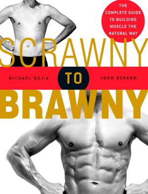 bigCover of the book Scrawny to Brawny by 