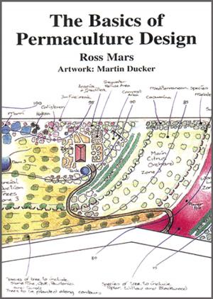 Cover of the book The Basics of Permaculture Design by Bill Kauffman