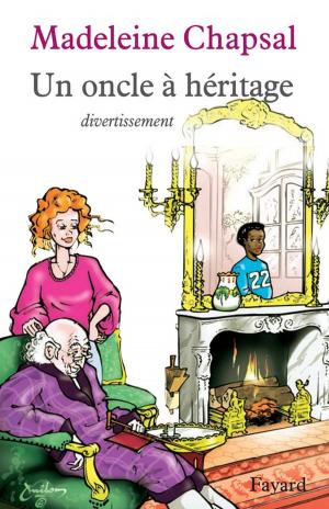 Cover of the book Un oncle à héritage by Pierre Péan