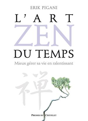 Cover of the book L'art zen du temps by Michel Schouman
