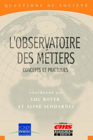 Cover of the book L'observatoire des métiers by Isabelle Huault