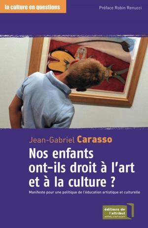 Cover of Nos enfants ont-ils droit à l'art et à la culture ?