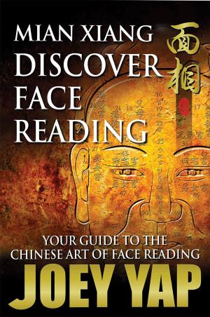 Cover of the book Mian Xiang - Discover Face Reading by Hin Cheong Hung