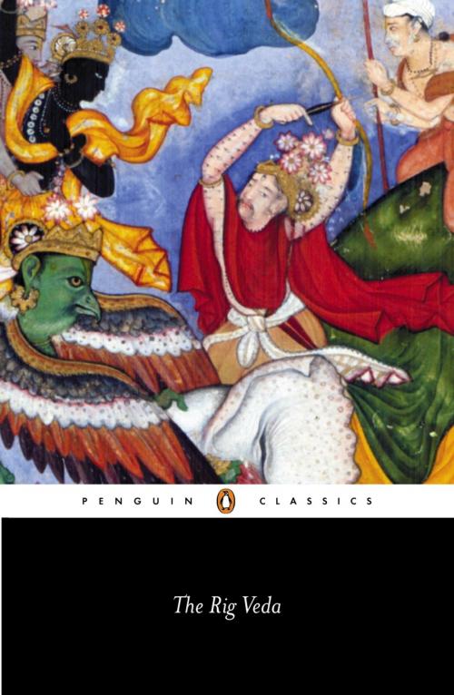 Cover of the book The Rig Veda by Wendy Doniger, Penguin Books Ltd