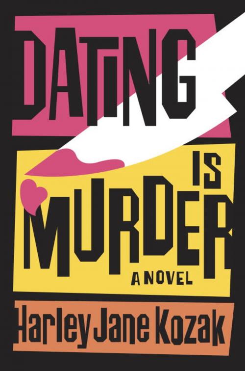 Cover of the book Dating Is Murder by Harley Jane Kozak, Crown/Archetype