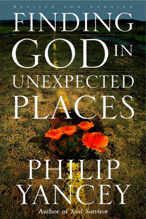 Cover of the book Finding God in Unexpected Places by Philip Yancey, The Crown Publishing Group