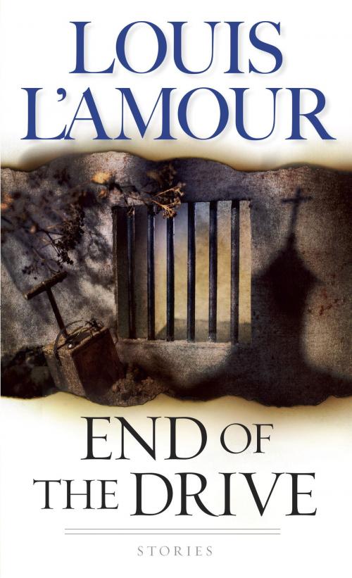 Cover of the book End of the Drive by Louis L'Amour, Random House Publishing Group