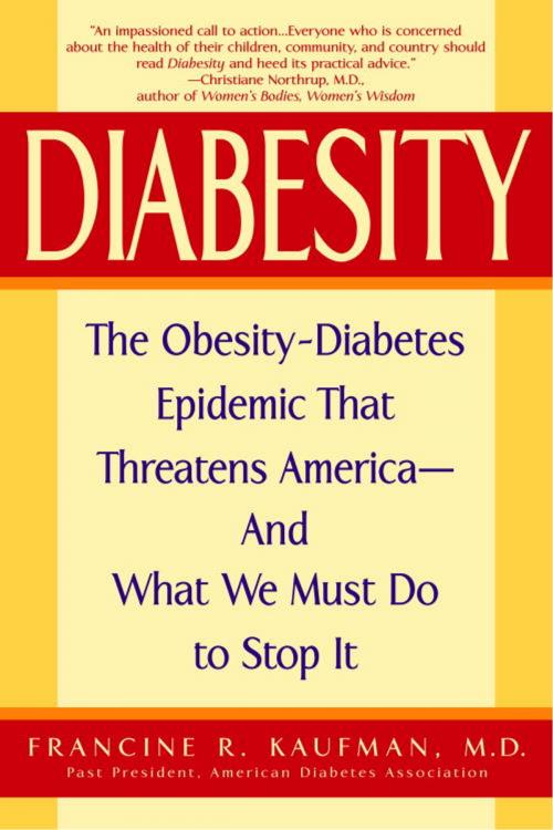 Cover of the book Diabesity by Francine R. Kaufman, M.D., Random House Publishing Group
