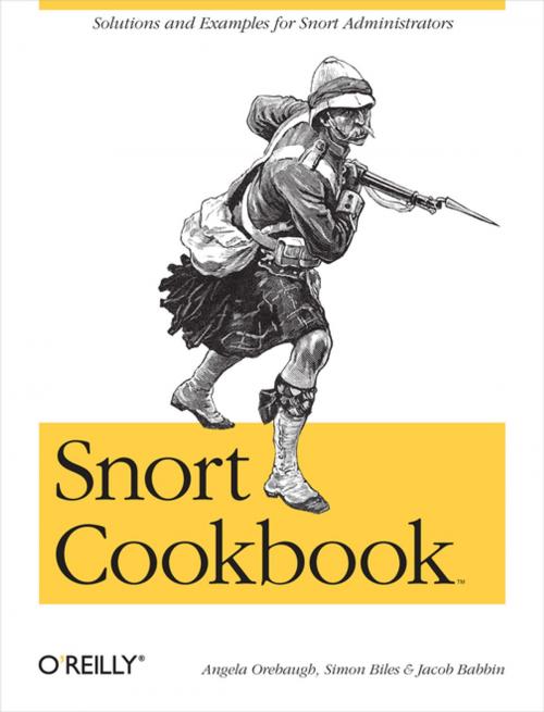 Cover of the book Snort Cookbook by Angela Orebaugh, Simon Biles, Jacob Babbin, O'Reilly Media