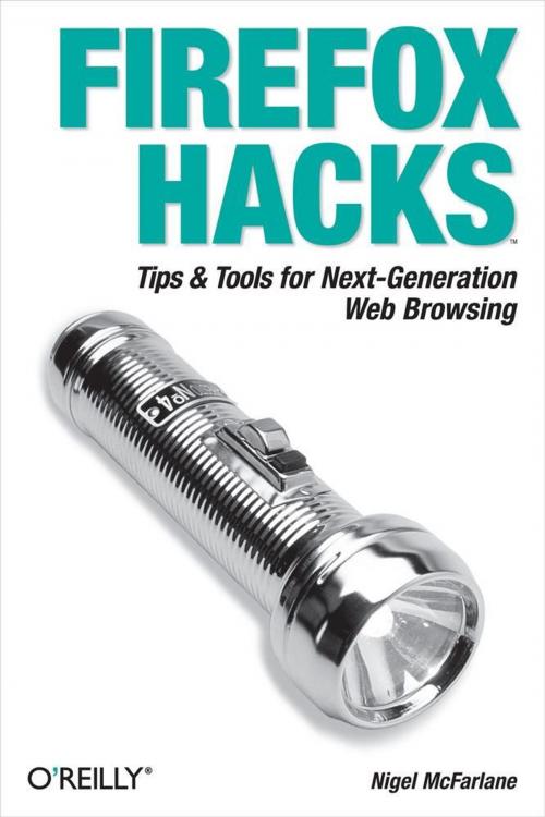 Cover of the book Firefox Hacks by Nigel McFarlane, O'Reilly Media