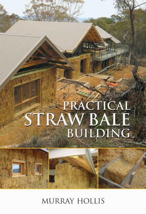 Cover of the book Practical Straw Bale Building by , Landlinks Press