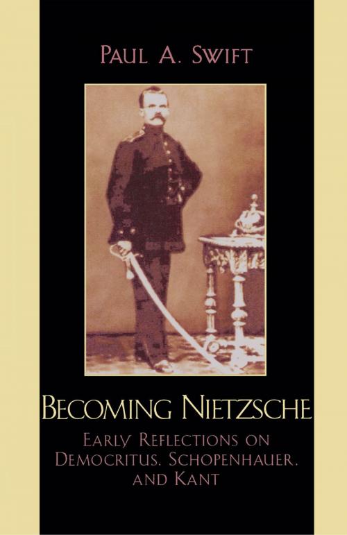 Cover of the book Becoming Nietzsche by Paul A. Swift, Lexington Books