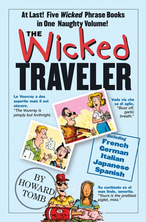Cover of the book The Wicked Traveler by Howard Tomb, Workman Publishing Company