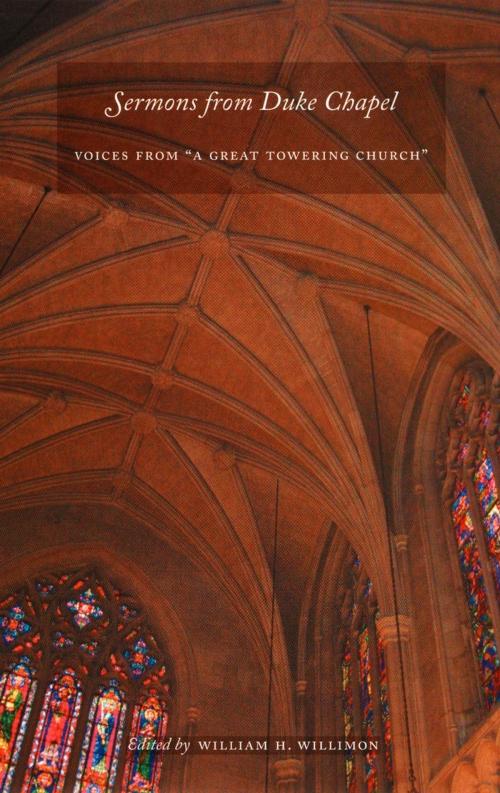 Cover of the book Sermons from Duke Chapel by , Duke University Press