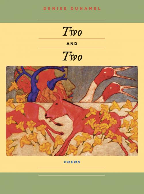 Cover of the book Two And Two by Denise Duhamel, University of Pittsburgh Press