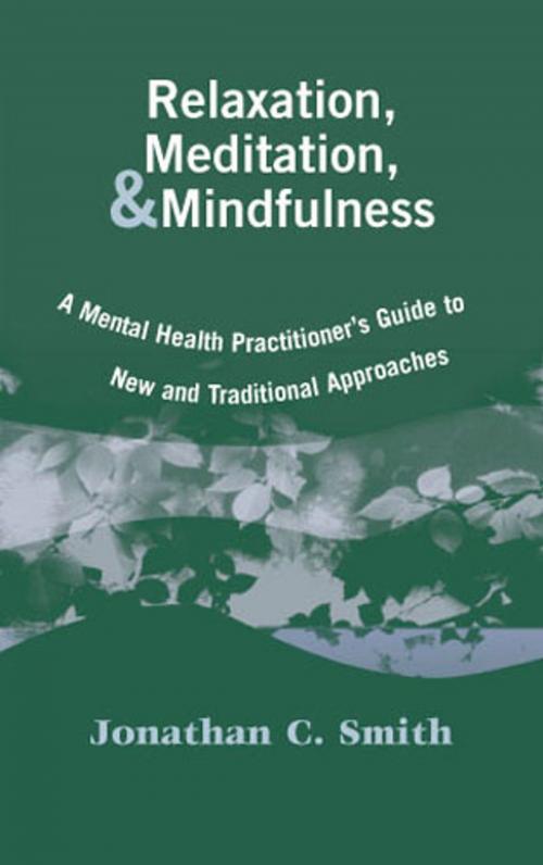 Cover of the book Relaxation, Meditation, & Mindfulness by Jonathan C. Smith, PhD, Springer Publishing Company