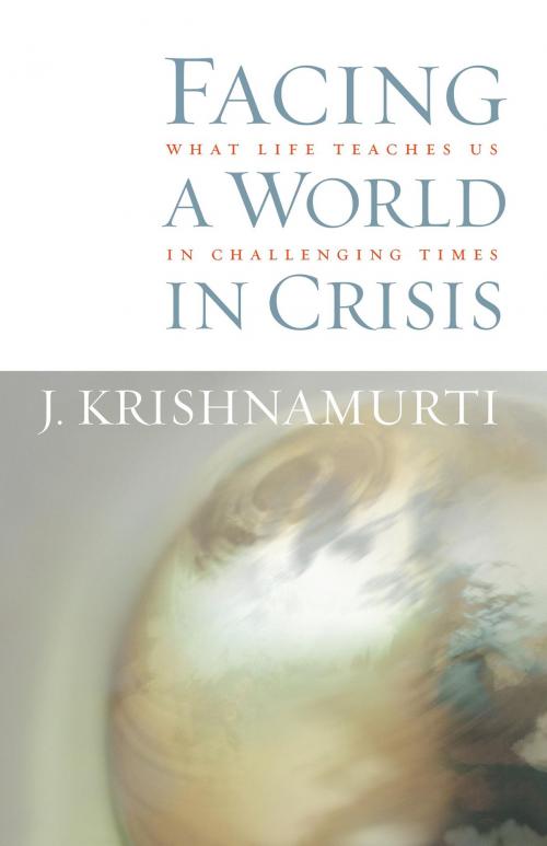 Cover of the book Facing a World in Crisis by J. Krishnamurti, Shambhala