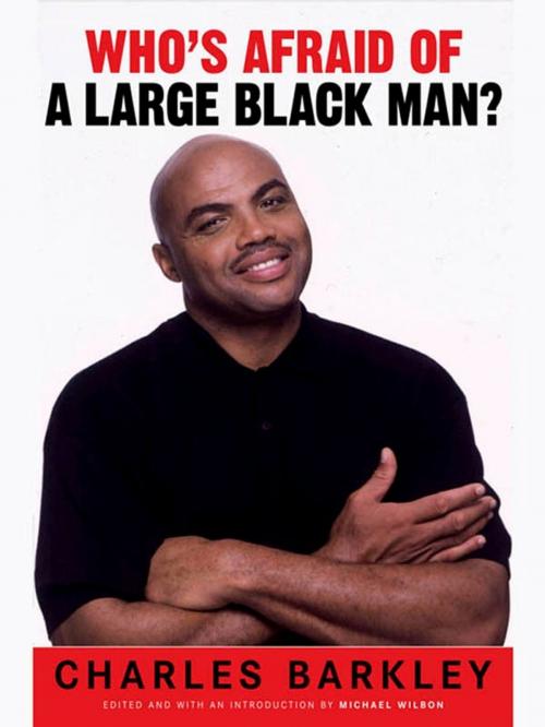 Cover of the book Who's Afraid of a Large Black Man? by Charles Barkley, Penguin Publishing Group