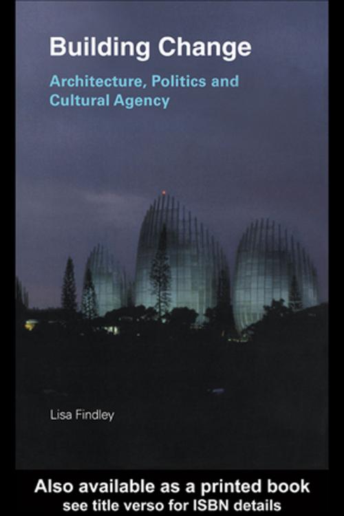 Cover of the book Building Change by Lisa Findley, Taylor and Francis