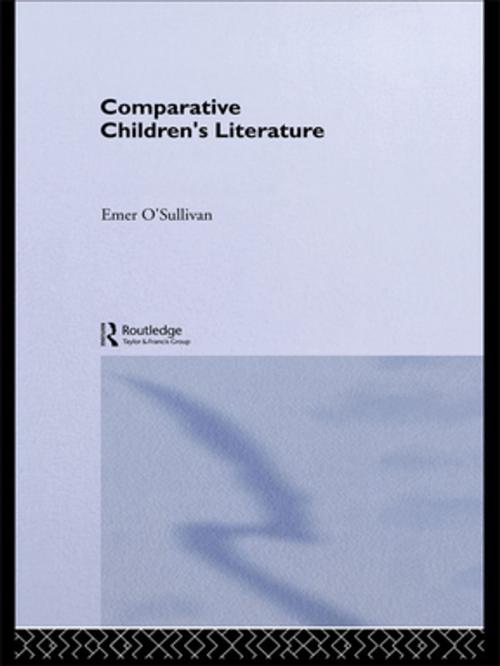 Cover of the book Comparative Children's Literature by Emer O'Sullivan, Taylor and Francis
