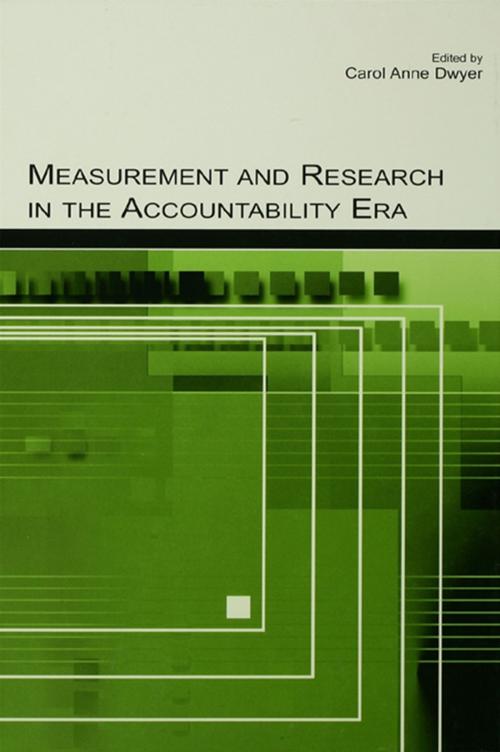Cover of the book Measurement and Research in the Accountability Era by , Taylor and Francis