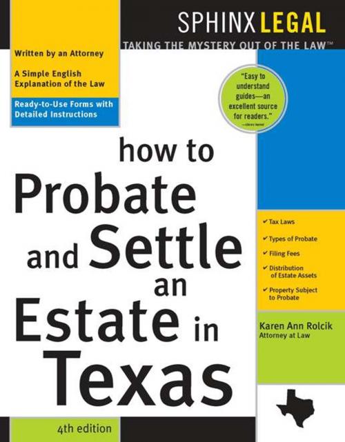 Cover of the book How to Probate & Settle an Estate in Texas by Karen Rolcik, Sourcebooks