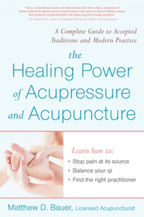 Cover of the book Healing Power Of Acupressure and Acupuncture by Matthew Bauer, Penguin Publishing Group