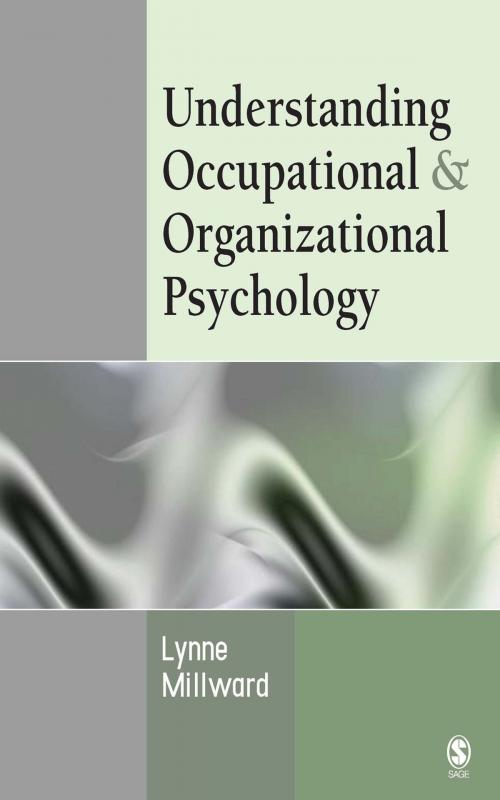 Cover of the book Understanding Occupational & Organizational Psychology by Lynne Millward, SAGE Publications
