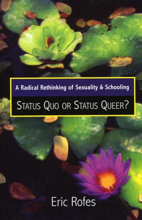 Cover of the book A Radical Rethinking of Sexuality and Schooling by Eric Rofes, Rowman & Littlefield Publishers