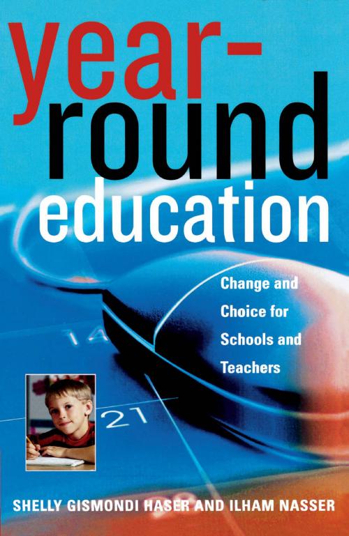 Cover of the book Year-Round Education by Shelly Gismondi Haser, Ilham Nasser, R&L Education