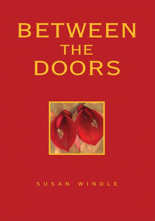 Cover of the book Between the Doors by Susan Windle, Xlibris US