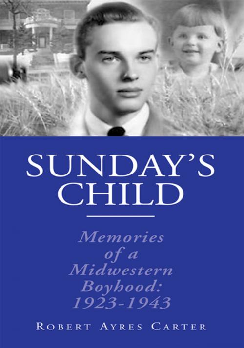 Cover of the book Sunday's Child by Robert Ayres Carter, Xlibris US