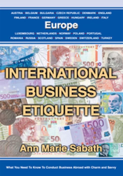 Cover of the book International Business Etiquette by Ann Marie Sabath, iUniverse