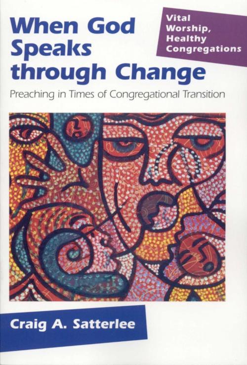 Cover of the book When God Speaks through Change by Craig A. Satterlee, Rowman & Littlefield Publishers