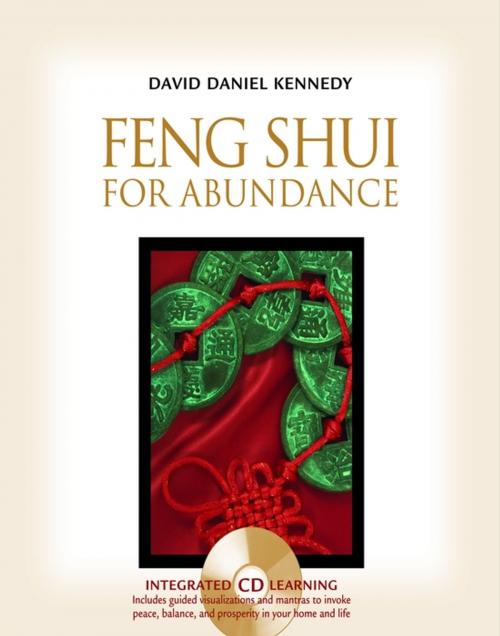 Cover of the book Feng Shui For Abundance by David Daniel Kennedy, Sounds True