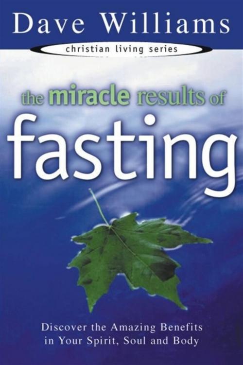 Cover of the book Miracle Results of Fasting by Dave Williams, Harrison House