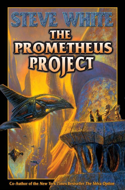 Cover of the book The Prometheus Project by Steve White, Baen Books