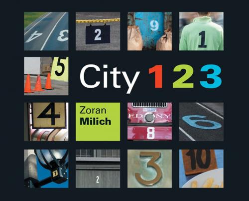 Cover of the book City 123 by Zoran Milich, Kids Can Press