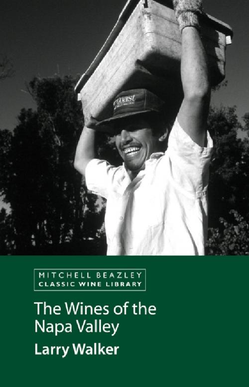 Cover of the book The Wines of the Napa Valley by Larry Walker, Octopus Books