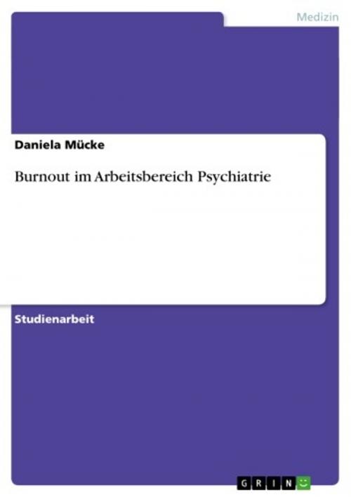 Cover of the book Burnout im Arbeitsbereich Psychiatrie by Daniela Mücke, GRIN Verlag