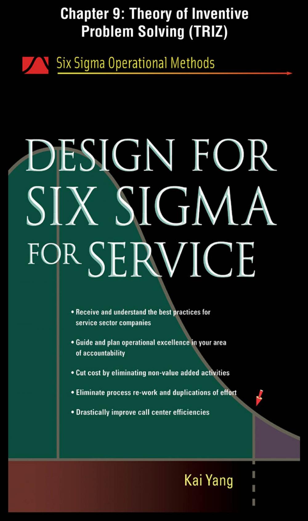 Big bigCover of Design for Six Sigma for Service, Chapter 9 - Theory of Inventive Problem Solving (TRIZ)