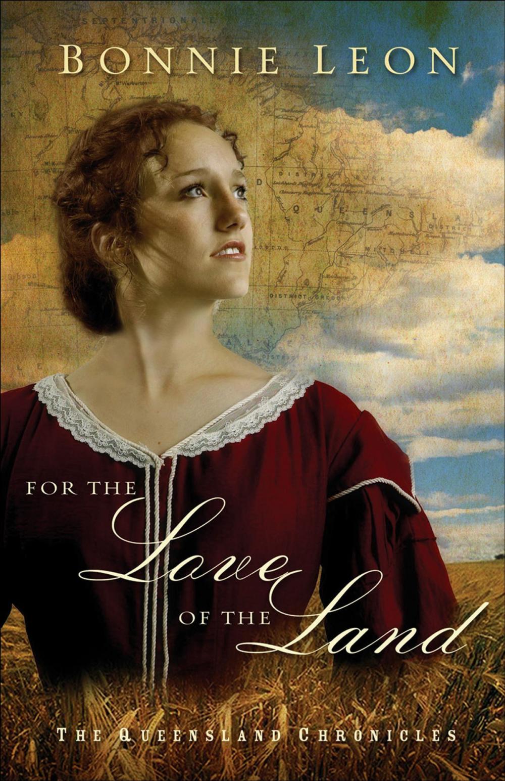 Big bigCover of For the Love of the Land (Queensland Chronicles Book #2)