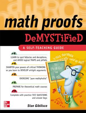 Cover of the book Math Proofs Demystified by Charles Wiener, Anthony S. Fauci, Eugene Braunwald, Dennis L. Kasper, Stephen L. Hauser, Dan L. Longo, J. Larry Jameson, Joseph Loscalzo, Cynthia Brown