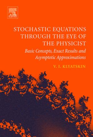 Cover of the book Stochastic Equations through the Eye of the Physicist by Konstantin V. Kazakov