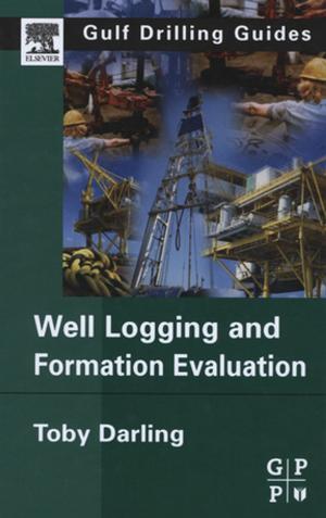 Cover of the book Well Logging and Formation Evaluation by James P Hardwick
